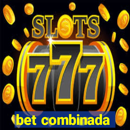 bet combinada