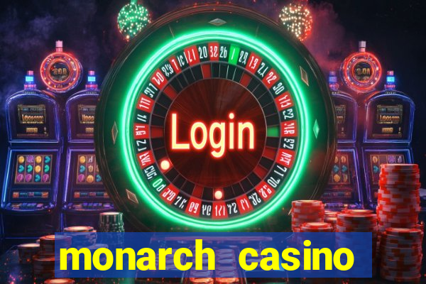 monarch casino buffet hours