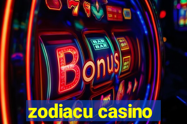 zodiacu casino