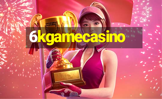 6kgamecasino