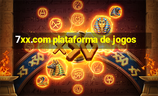 7xx.com plataforma de jogos