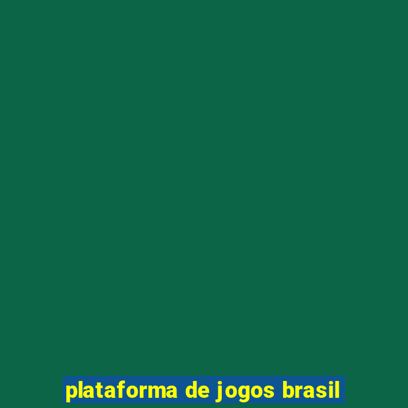 plataforma de jogos brasil