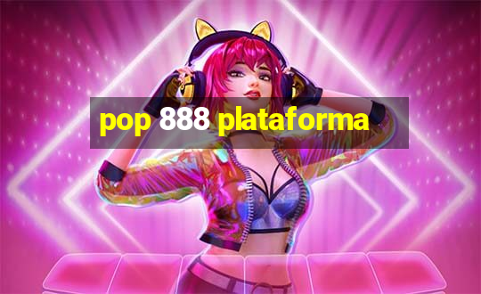 pop 888 plataforma