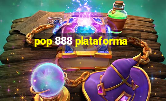 pop 888 plataforma