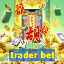 trader bet