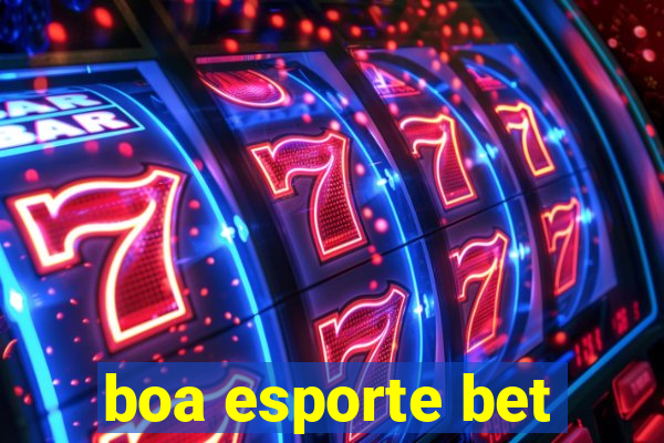 boa esporte bet