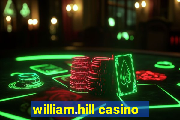 william.hill casino