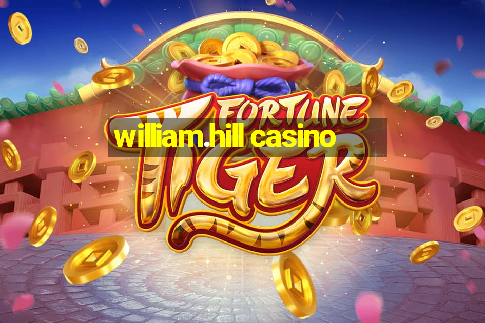 william.hill casino