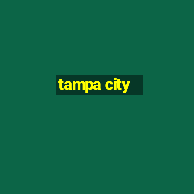 tampa city