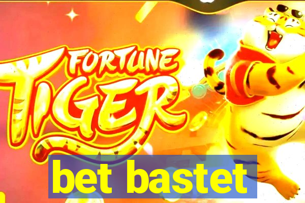 bet bastet