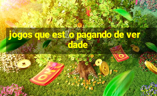 jogos que est茫o pagando de verdade