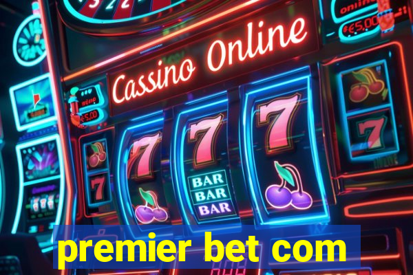 premier bet com