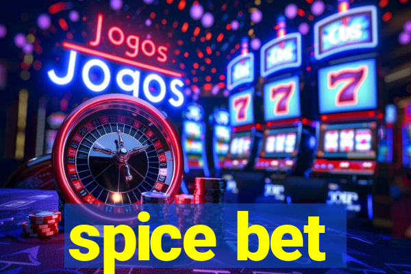 spice bet