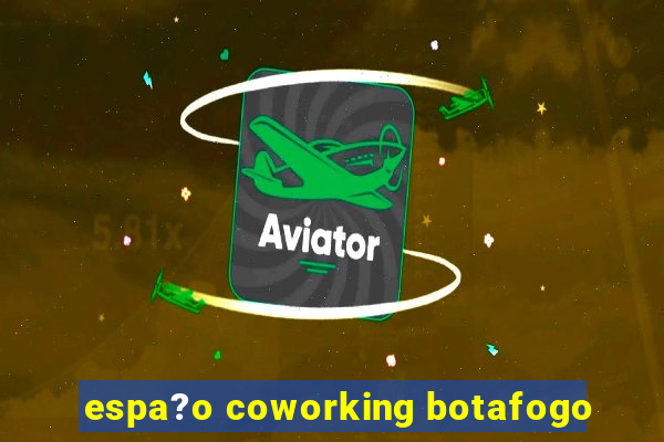 espa?o coworking botafogo