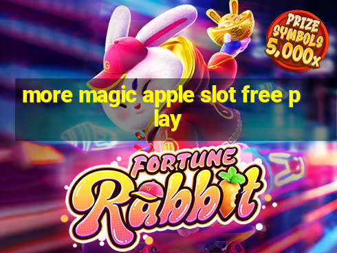 more magic apple slot free play