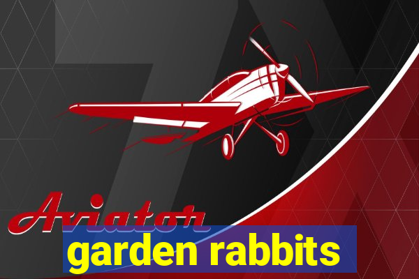 garden rabbits