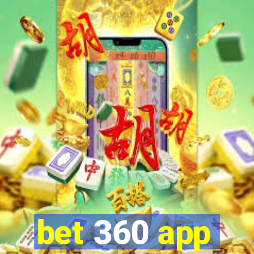 bet 360 app