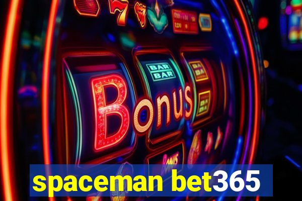 spaceman bet365