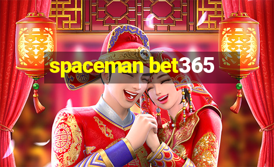 spaceman bet365