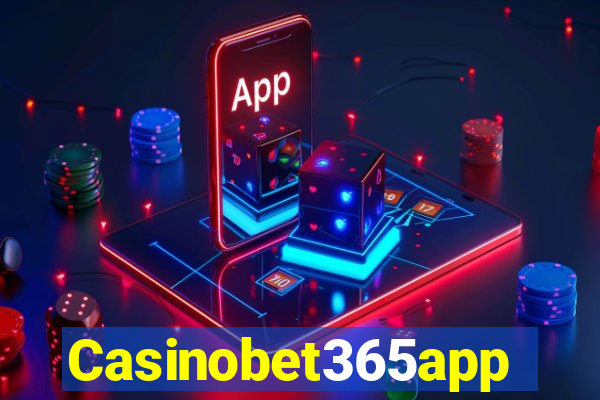 Casinobet365app