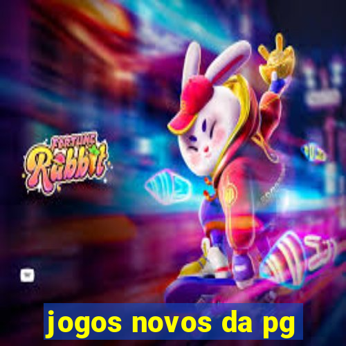 jogos novos da pg