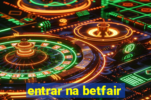 entrar na betfair