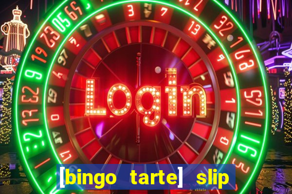 [bingo tarte] slip & stop 1988 part 1