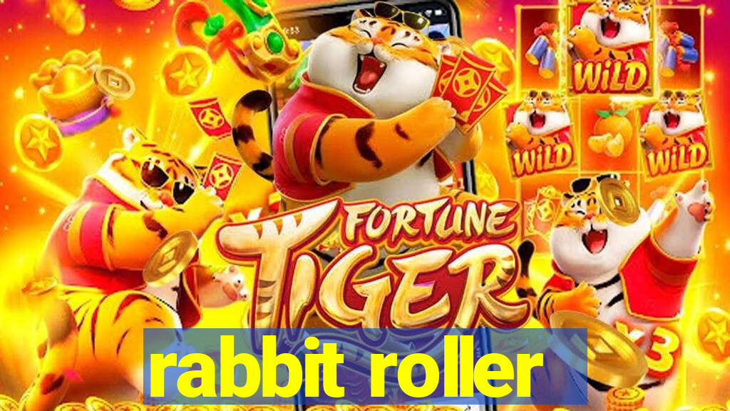 rabbit roller