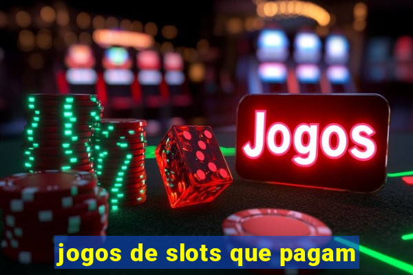 jogos de slots que pagam