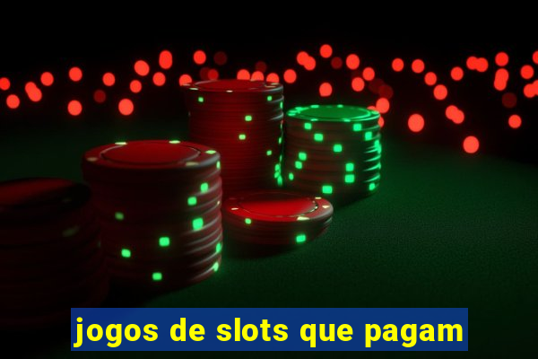 jogos de slots que pagam