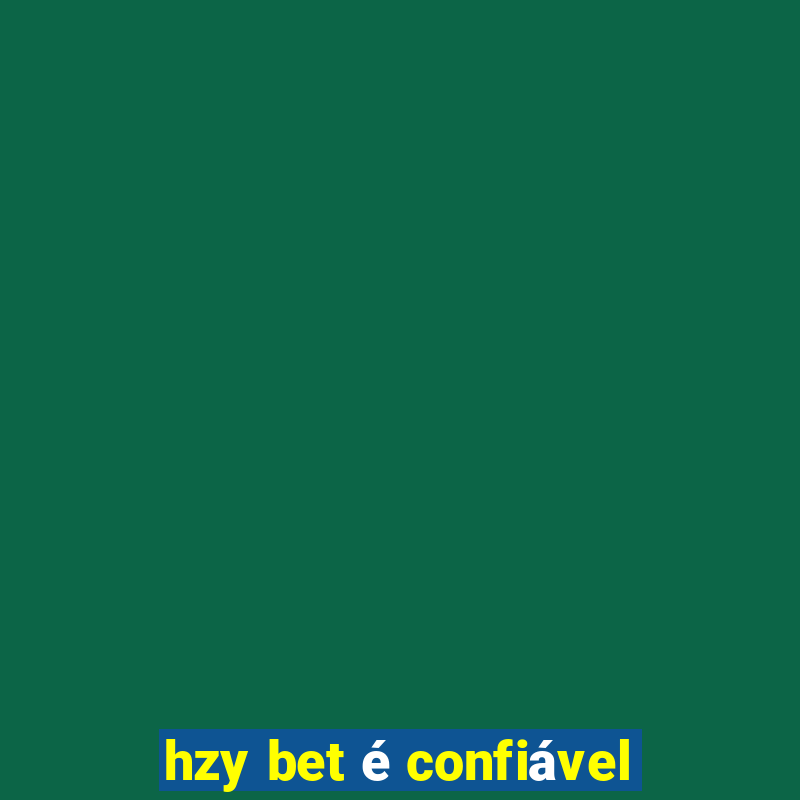 hzy bet é confiável