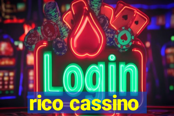 rico cassino