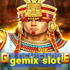 gemix slot