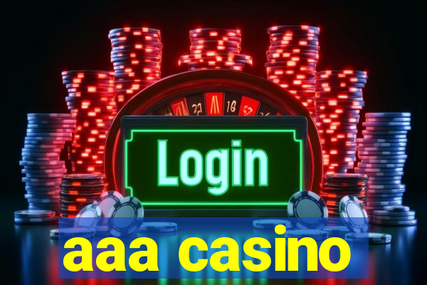 aaa casino