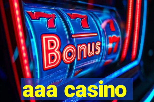 aaa casino