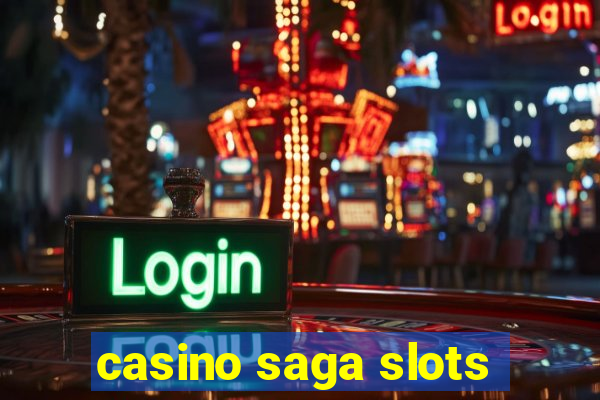 casino saga slots