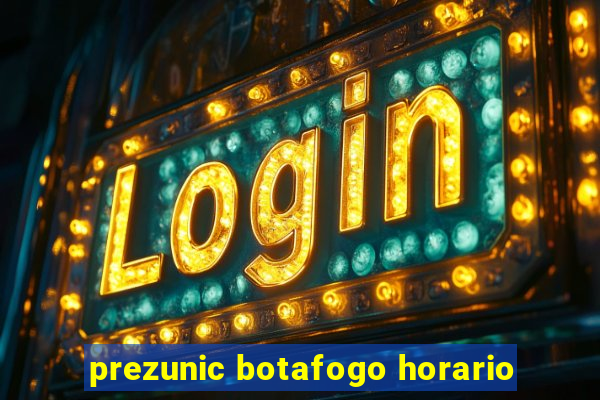 prezunic botafogo horario