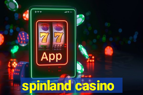 spinland casino