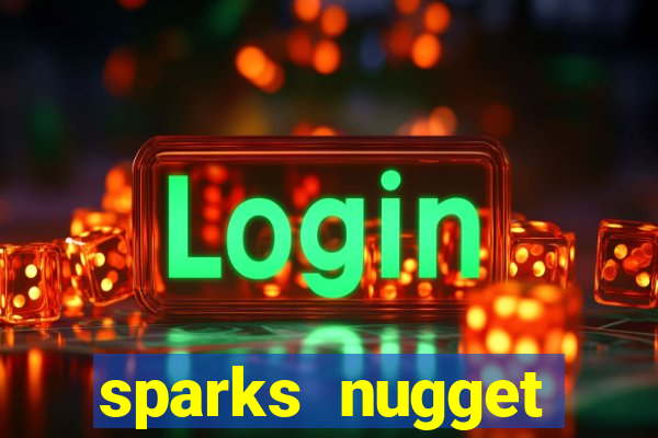 sparks nugget casino resort