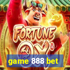 game 888 bet