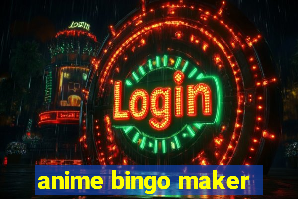 anime bingo maker