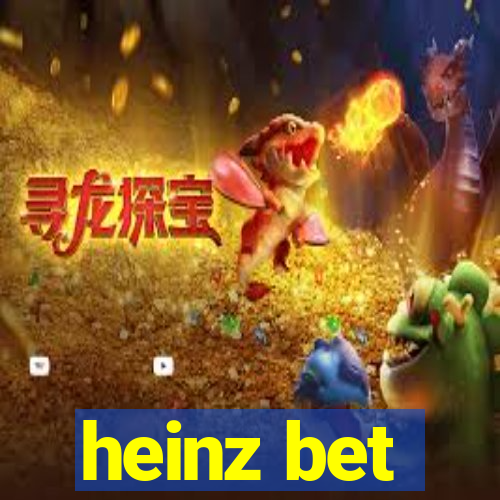 heinz bet