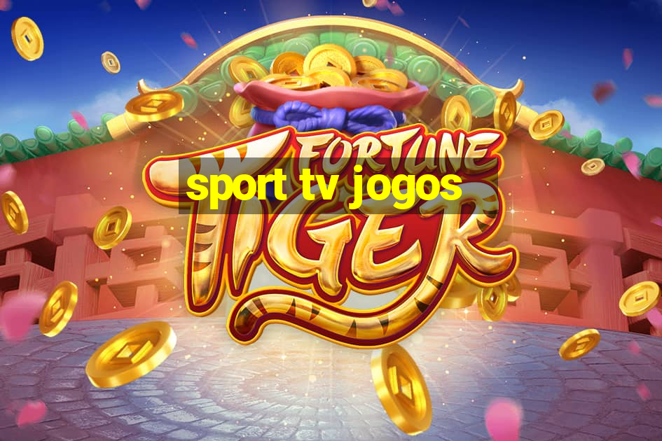 sport tv jogos