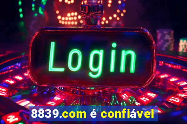 8839.com é confiável