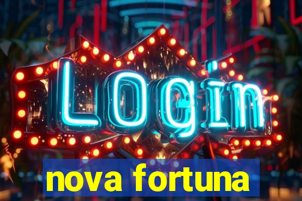 nova fortuna