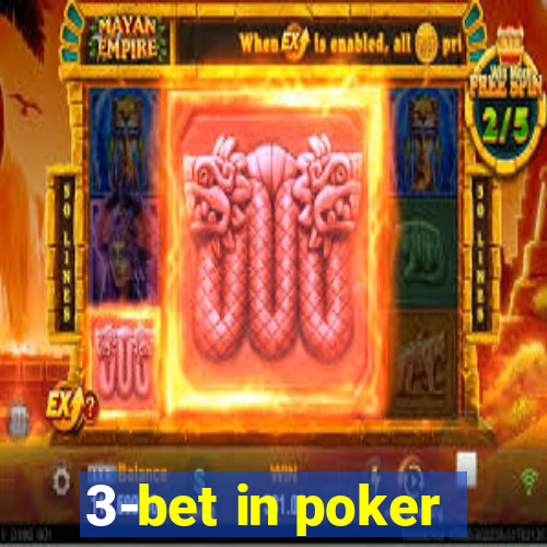 3-bet in poker