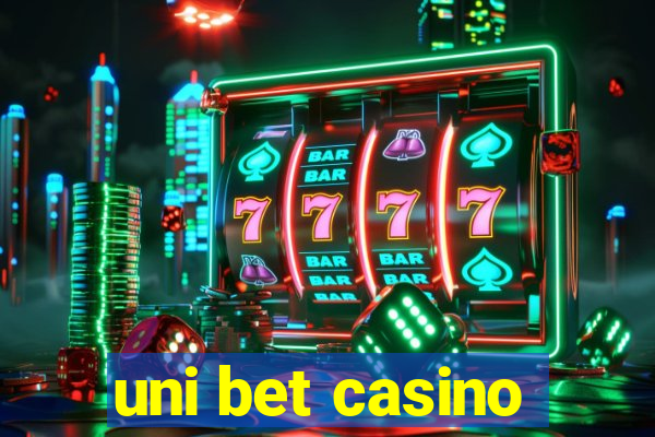 uni bet casino