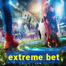 extreme bet