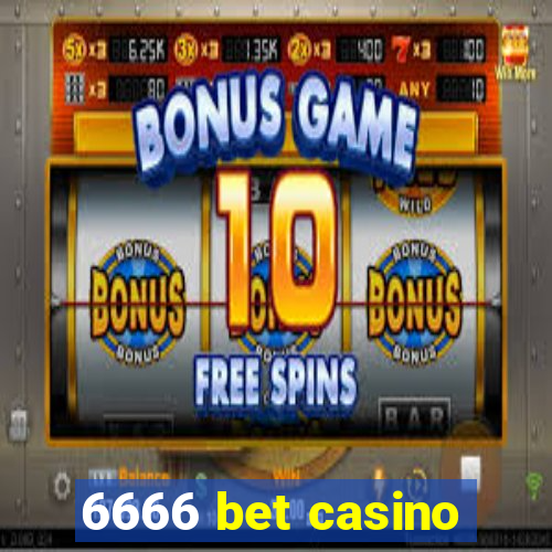 6666 bet casino