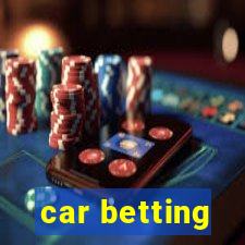 car betting